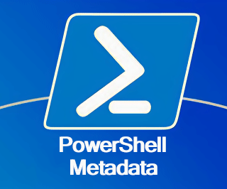 Powershell Metadata